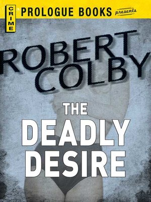 cover image of The Deadly Desire